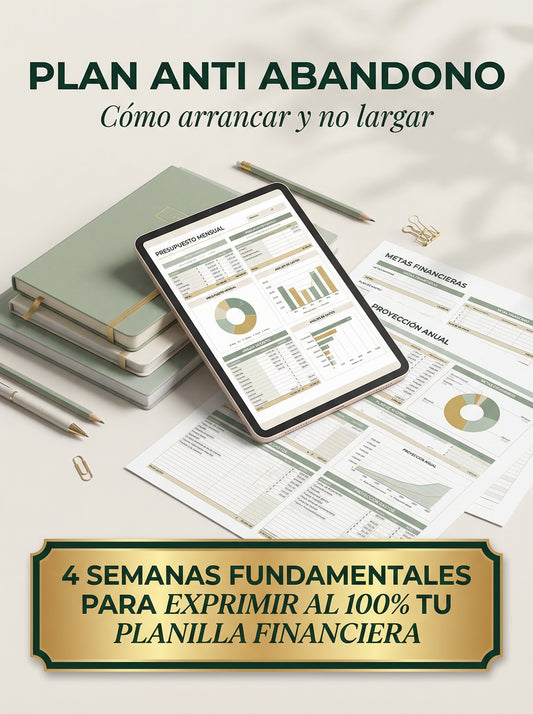 Plan ANTI ABANDONO- La guía DEFINITIVA para exprimir tu PLANILLA FINANCIERA pro